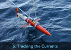 Science in a Time of Crisis, Chapter 5:Tracking the Currents